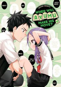 Cover image for When Will Ayumu Make His Move? 10