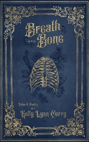 Breath and Bone