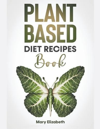 Cover image for Plant Based Diet Recipes Book