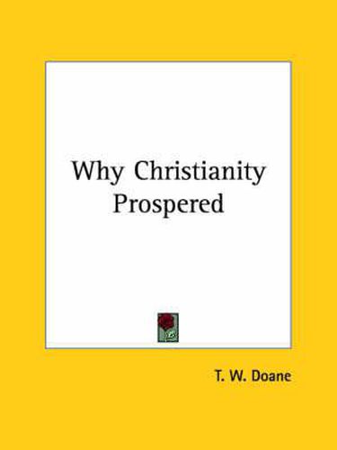 Cover image for Why Christianity Prospered