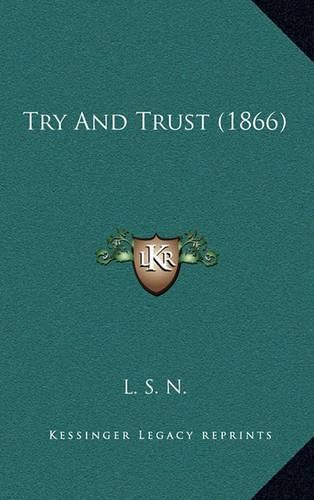 Try and Trust (1866)