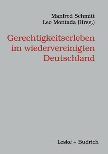 Cover image for Gerechtigkeitserleben Im Wiedervereinigten Deutschland