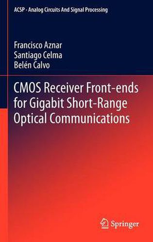 Cover image for CMOS Receiver Front-ends for Gigabit Short-Range Optical Communications