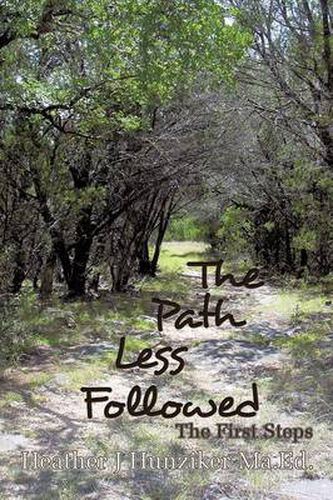 Cover image for The Path Less Followed: The First Steps