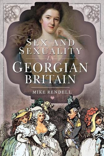 Cover image for Sex and Sexuality in Georgian Britain