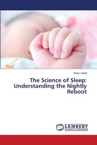 Cover image for The Science of Sleep