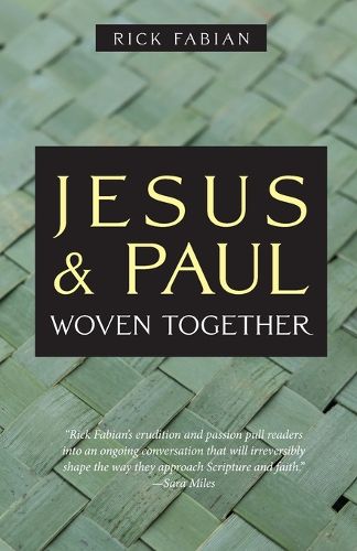 Cover image for Jesus and Paul Woven Together