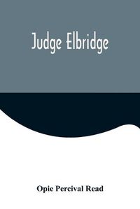 Cover image for Judge Elbridge