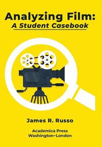 Cover image for Analyzing Film: A Student Casebook