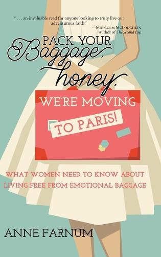 Cover image for Pack Your Baggage, Honey, We're Moving to Paris!