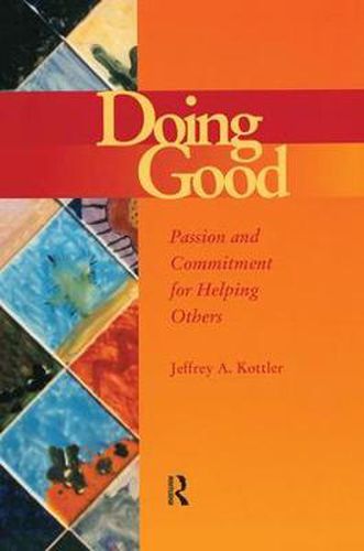 Cover image for Doing Good: Passion and Commitment for Helping Others