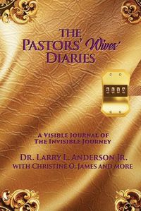 Cover image for The Pastors' Wives' Diaries