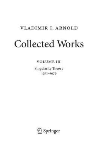 Vladimir Arnold - Collected Works: Singularity Theory 1972-1979