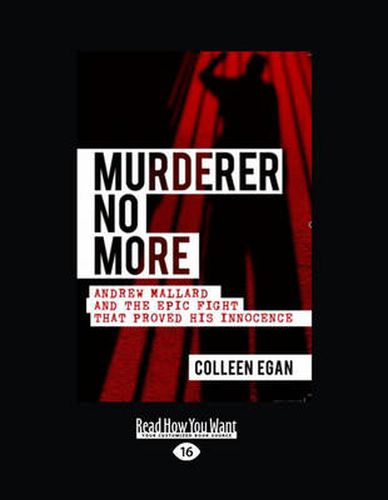 Cover image for Murderer No More: Andrew Mallard and the epic fight that proved his innocence