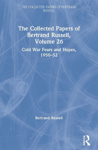 Cover image for The Collected Papers of Bertrand Russell, Volume 26