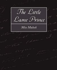 Cover image for The Little Lame Prince