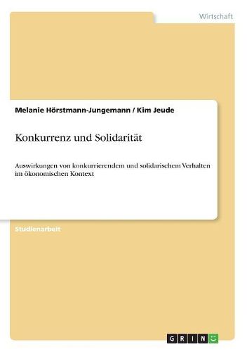 Konkurrenz Und Solidaritat