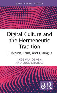 Cover image for Digital Culture and the Hermeneutic Tradition