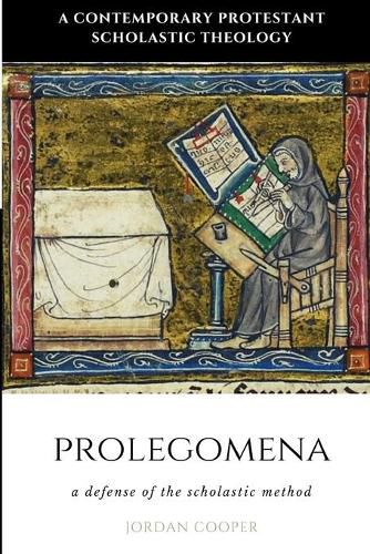 Cover image for Prolegomena: A Defense of the Scholastic Method