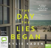 Cover image for The Day The Lies Began