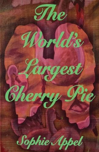 Cover image for The World's Largest Cherry Pie