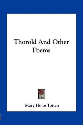 Thorold and Other Poems