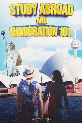 Cover image for Study Abroad and Immigration 101