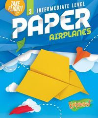 Cover image for Paper Airplanes #3 Intermediate Level