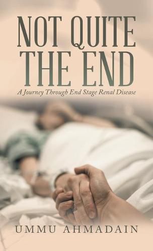 Cover image for Not Quite the End: (Revised Edition)