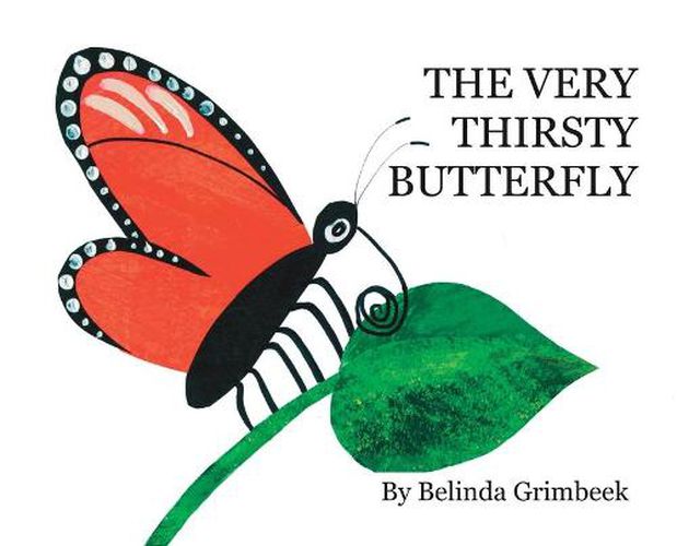 Cover image for The Very Thirsty Butterfly