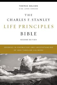 Cover image for KJV, Charles F. Stanley Life Principles Bible, 2nd Edition, Hardcover, Comfort Print: Growing in Knowledge and Understanding of God Through His Word