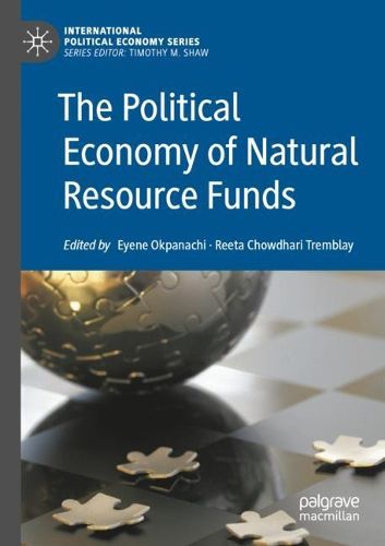 Cover image for The Political Economy of Natural Resource Funds