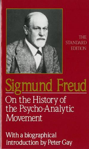 On the History of the Psycho-Analytic Movement