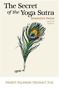 Cover image for The Secret of the Yoga Sutra: Samadhi Pada