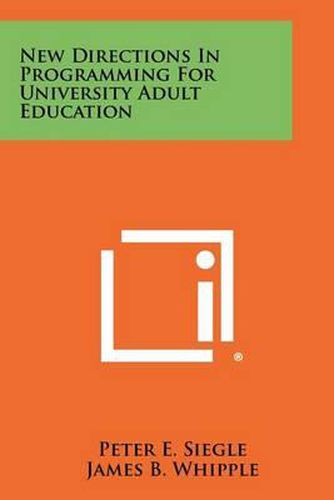 Cover image for New Directions in Programming for University Adult Education