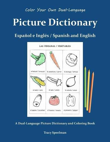 Cover image for Color Your Own Picture Dictionary: Espa ol y Ingl s / Spanish and English