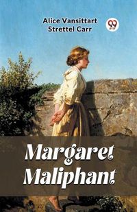 Cover image for Margaret Maliphant