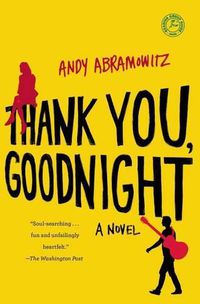 Cover image for Thank You, Goodnight: A Novel