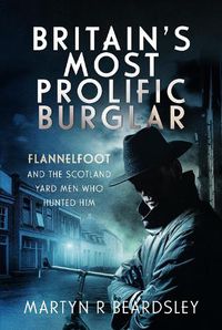 Cover image for Britain's Most Prolific Burglar