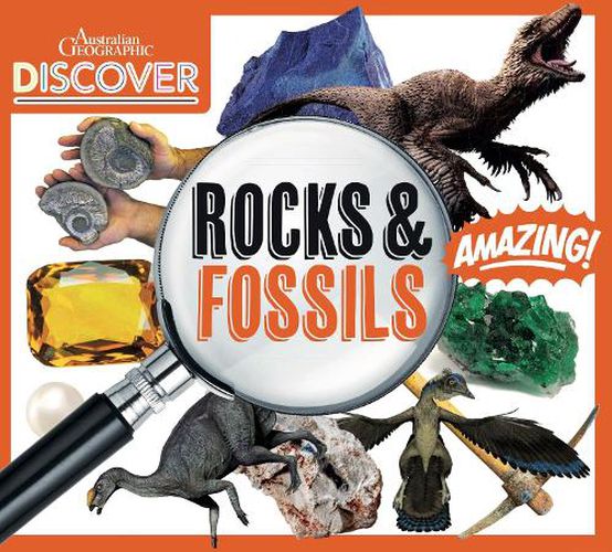 Cover image for Australian Geographic Discover: Rocks and Fossils