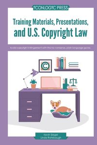 Cover image for Training Materials, Presentations, and U.S. Copyright Law