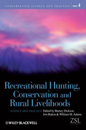 Cover image for Recreational Hunting, Conservation and Rural Livelihoods: Science and Practice