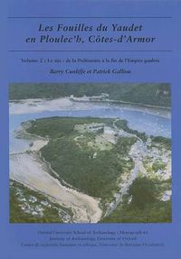 Cover image for Les fouilles du Yaudet en Ploulec'h, Cotes-d'Armor, volume 2: Le site: de la Prehistoire a la fin de l'Empire gaulois