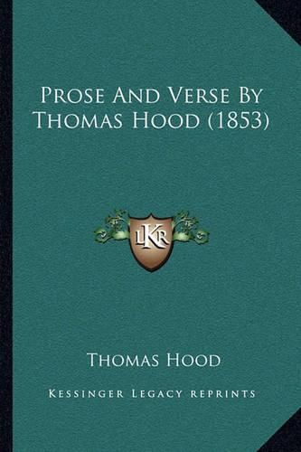 Prose and Verse by Thomas Hood (1853)