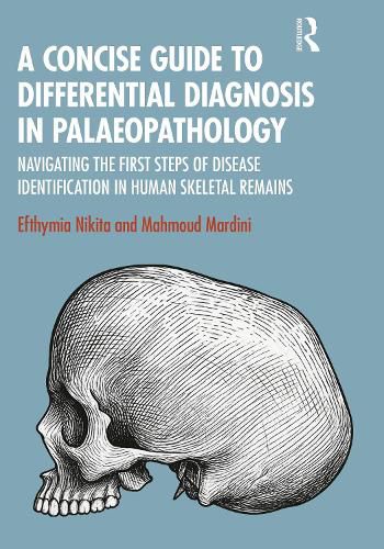 Cover image for A Concise Guide to Differential Diagnosis in Palaeopathology