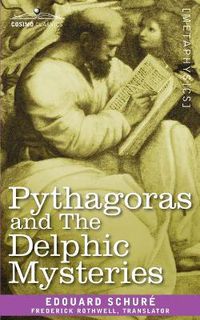 Cover image for Pythagoras and the Delphic Mysteries