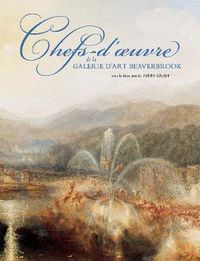 Cover image for Chefs-d'oeuvre de la Galerie d'art Beaverbrook