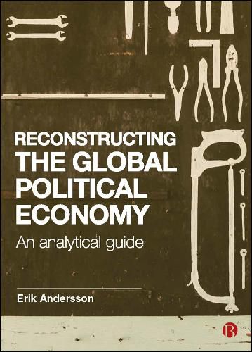 Cover image for Reconstructing the Global Political Economy