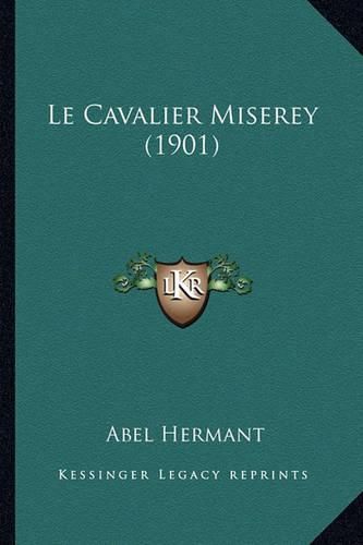 Le Cavalier Miserey (1901)