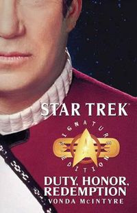 Cover image for Star Trek: Signature Edition: Duty, Honor, Redemption